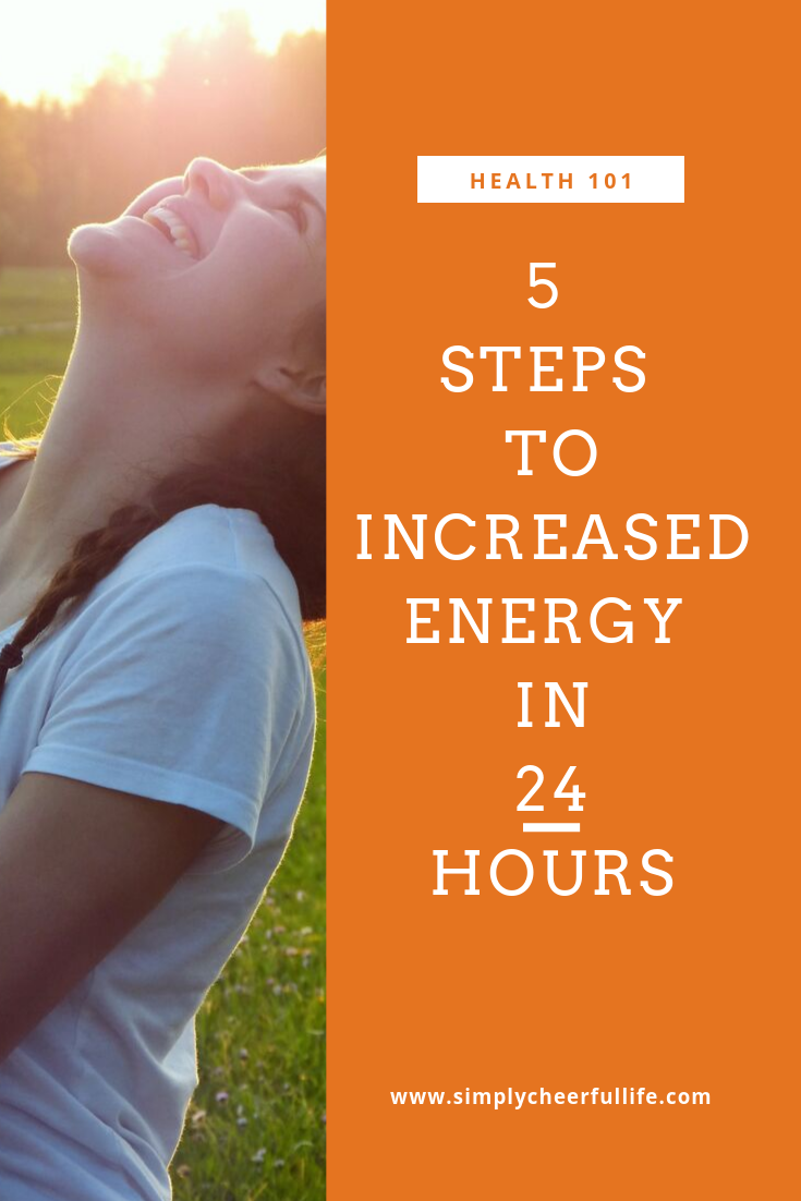 5 Tips To Boost Your Energy Naturally - Simply Cheerful Life